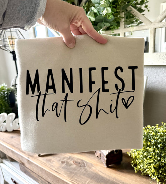 Manifest that ish