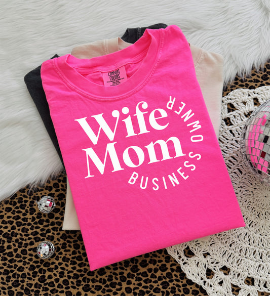Wife, Mom, Business Owner